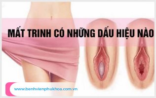 [TP.HCM] Như thế nào là mất trinh? Dấu hiệu nhận biết dễ nhận thấy nhất